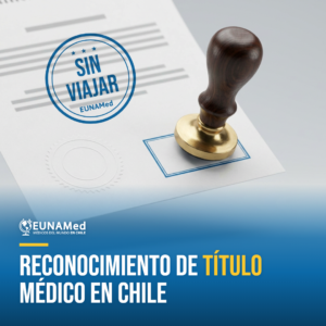 Reconocimiento de Título Médico en Chile Sin Viajar
