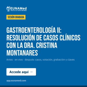 Grabación SEV Gastroenterología II: resolución de casos clínicos con la Dra. Cristina Montanares