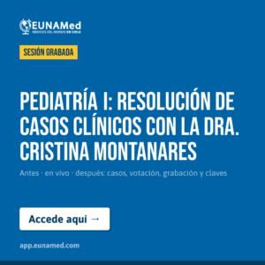 Grabación SEV Pediatría I: resolución de casos clínicos con la Dra. Cristina Montanares