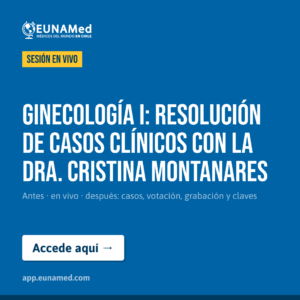 SEV Ginecología I: resolución de casos clínicos con la Dra. Cristina Montanares